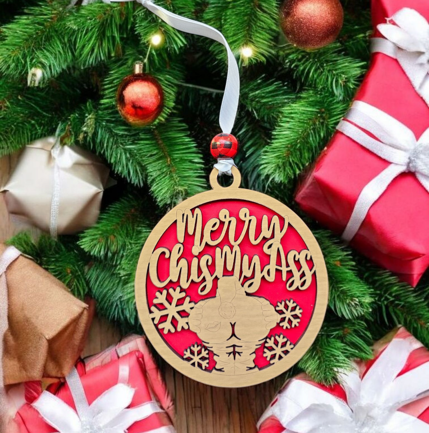 Naughty "Merry Chismyass" Ornament